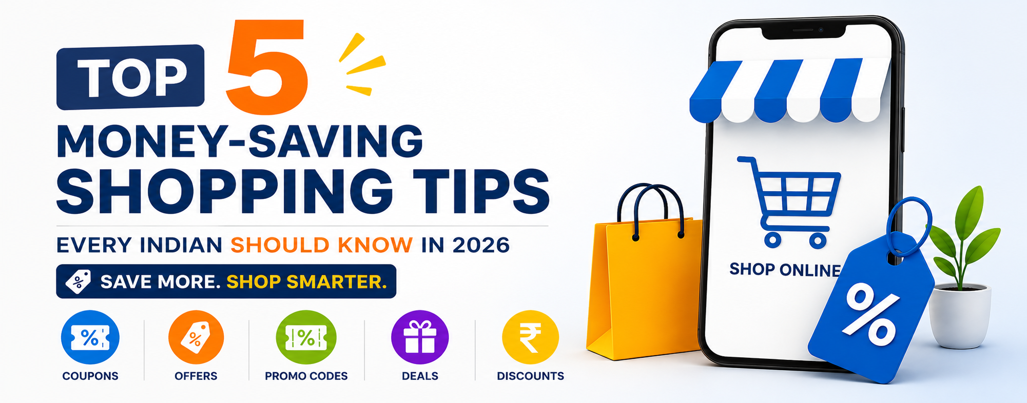 Top 5 Money Saving Shopping Tips Every Indian Should Know in 2026